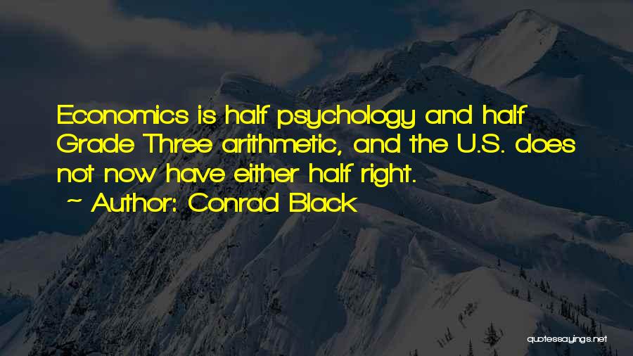 Arithmetic Quotes By Conrad Black