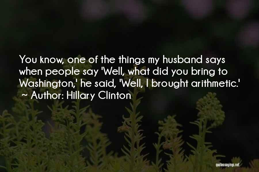 Arithmetic Quotes By Hillary Clinton