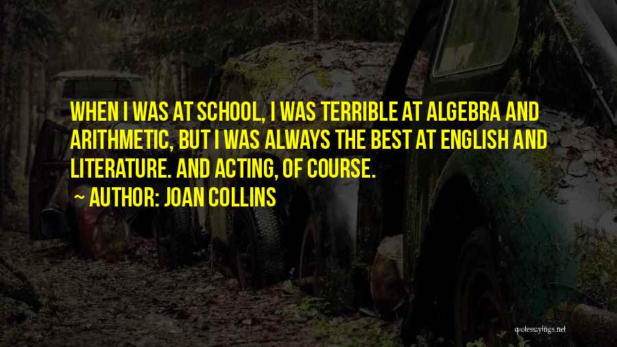 Arithmetic Quotes By Joan Collins