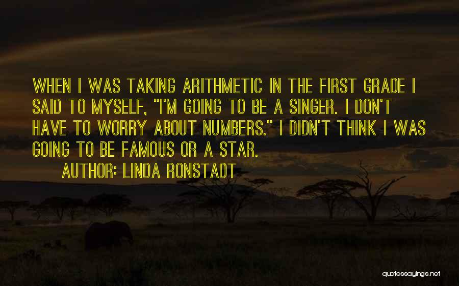 Arithmetic Quotes By Linda Ronstadt