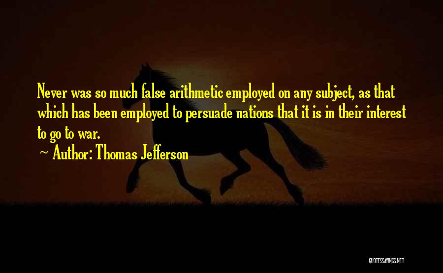 Arithmetic Quotes By Thomas Jefferson