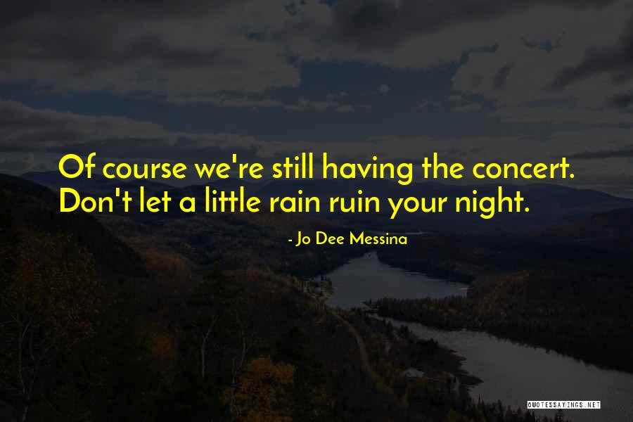 Aritifce Quotes By Jo Dee Messina Aritifce Quotes By Jo Dee Messina