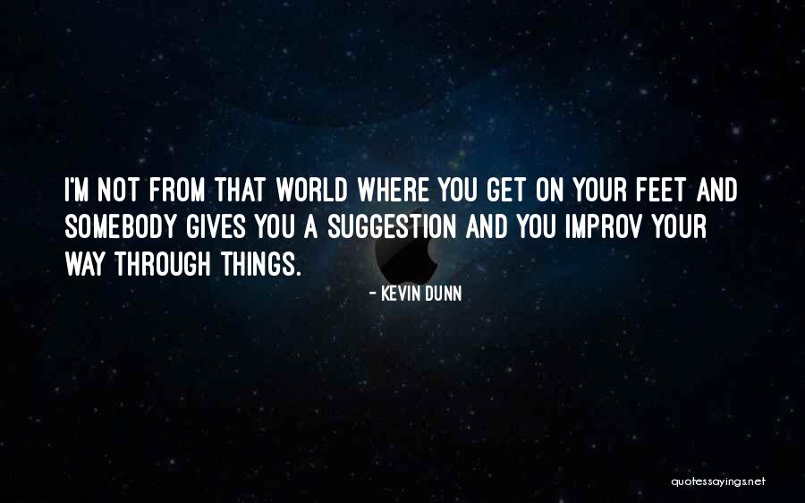 Aritmeticas Proporcionadas Quotes By Kevin Dunn Aritmeticas Proporcionadas Quotes By Kevin Dunn