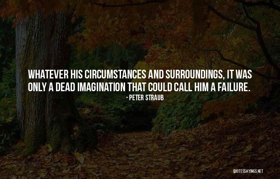 Aritra Mondal Quotes By Peter Straub Aritra Mondal Quotes By Peter Straub