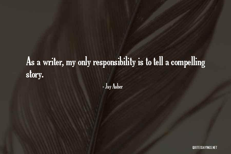 Ariunzul Batsaikhan Quotes By Jay Asher Ariunzul Batsaikhan Quotes By Jay Asher