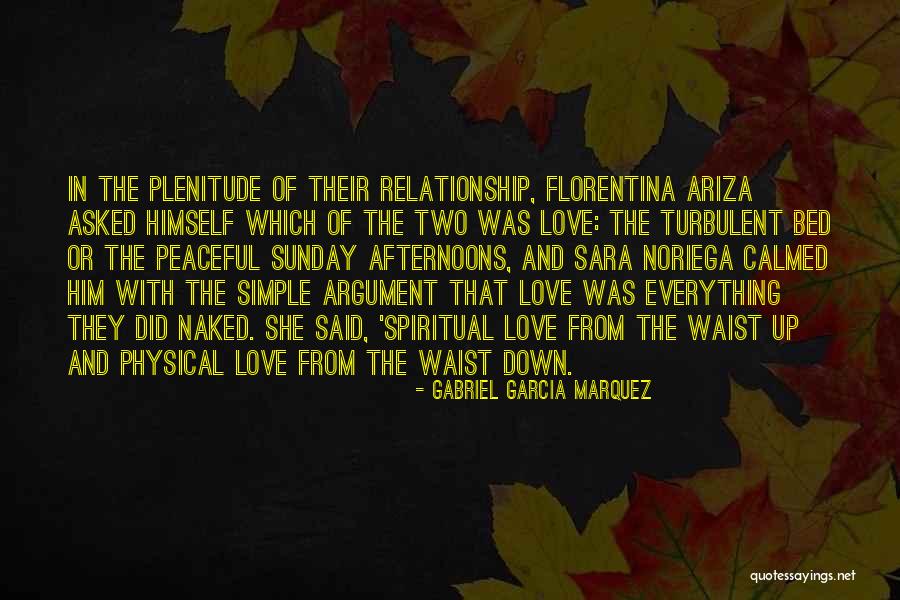 Ariza Quotes By Gabriel Garcia Marquez Ariza Quotes By Gabriel Garcia Marquez