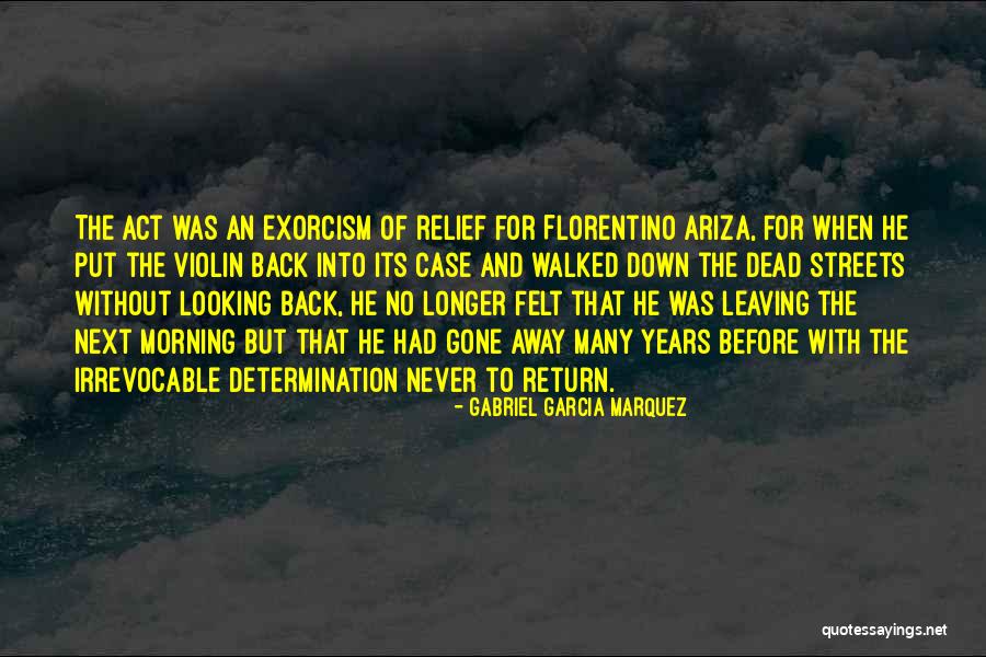 Ariza Quotes By Gabriel Garcia Marquez Ariza Quotes By Gabriel Garcia Marquez