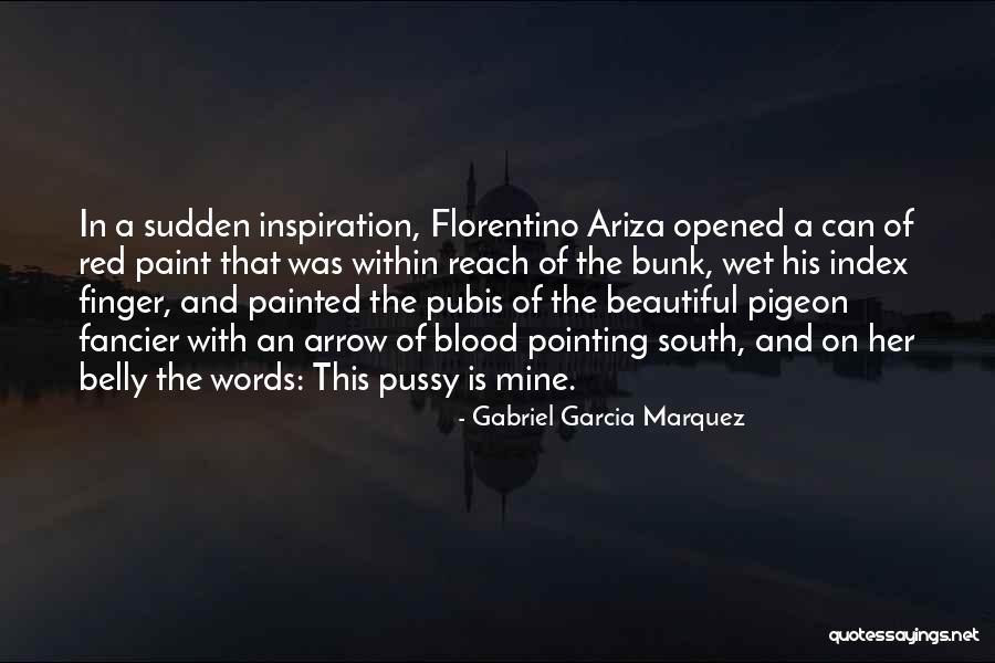 Ariza Quotes By Gabriel Garcia Marquez Ariza Quotes By Gabriel Garcia Marquez