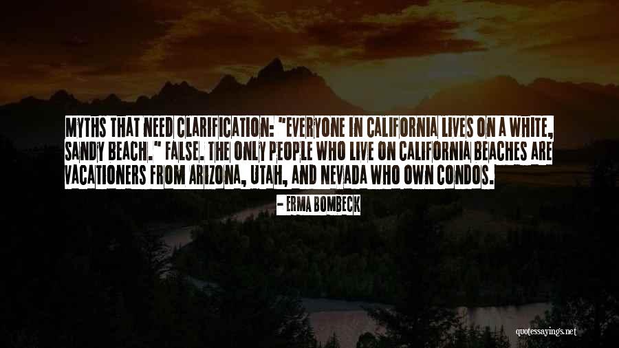 Arizona And Nevada Quotes By Erma Bombeck Arizona And Nevada Quotes By Erma Bombeck