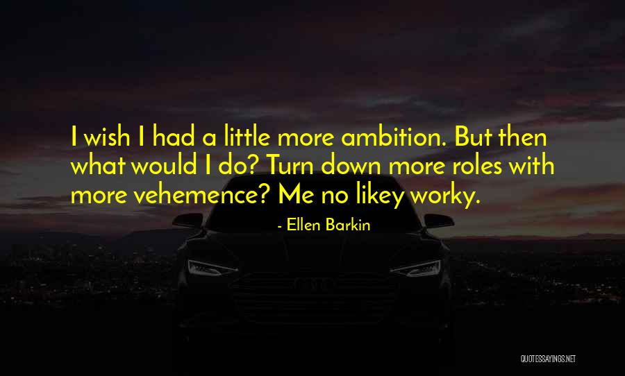 Arizona Diamondbacks Quotes By Ellen Barkin Arizona Diamondbacks Quotes By Ellen Barkin