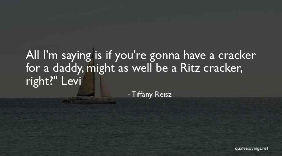 Arizona Diamondbacks Quotes By Tiffany Reisz Arizona Diamondbacks Quotes By Tiffany Reisz