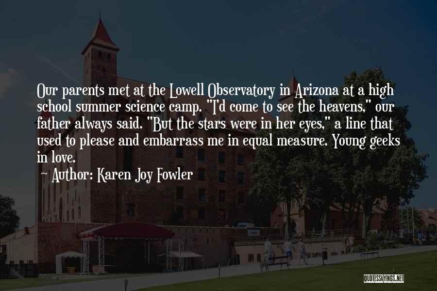 Arizona Love Quotes By Karen Joy Fowler