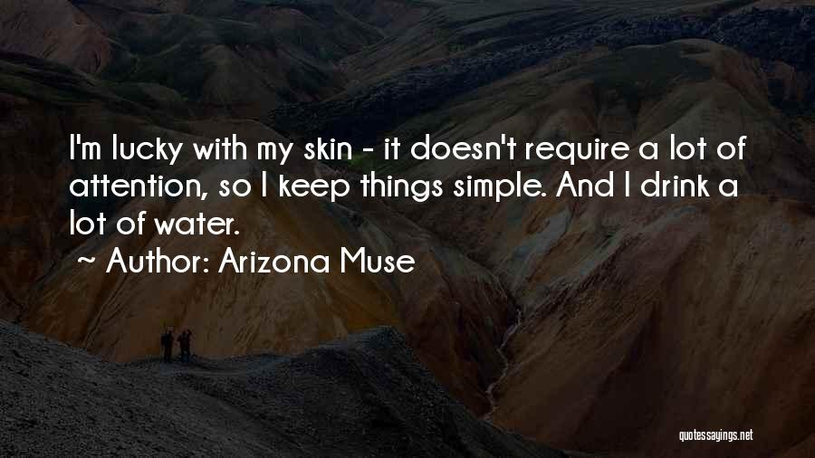 Arizona Muse Quotes 467495