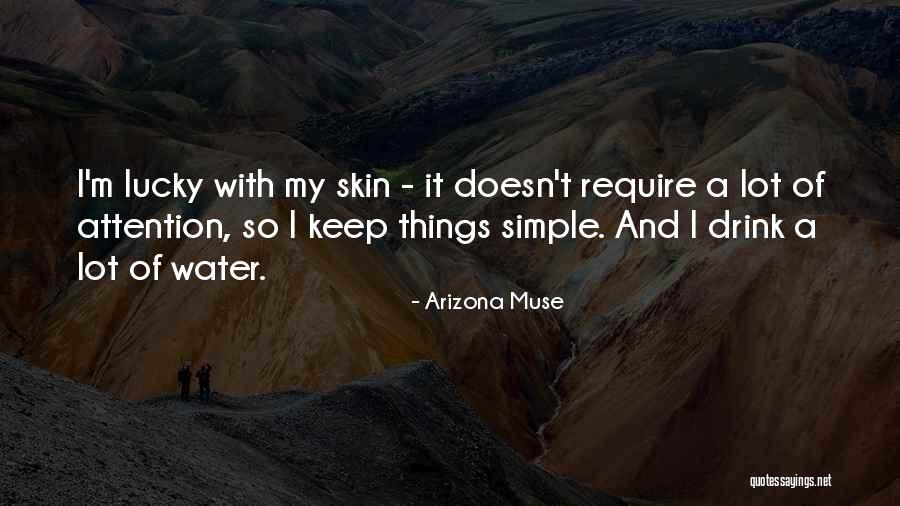 Arizona Muse Quotes 467495