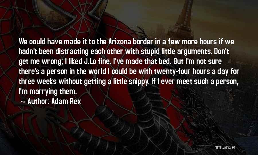Arizona Quotes By Adam Rex