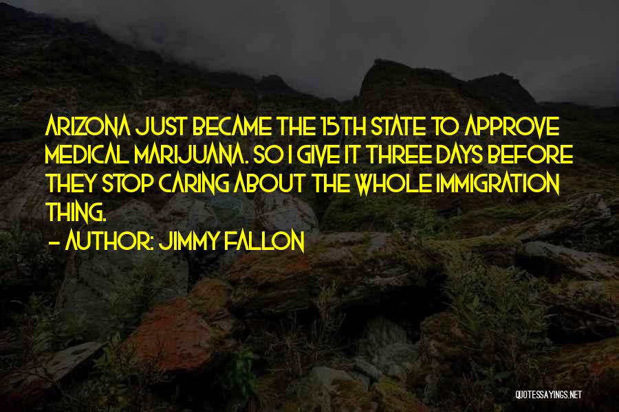 Arizona Quotes By Jimmy Fallon