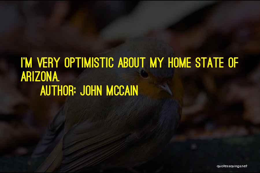 Arizona Quotes By John McCain