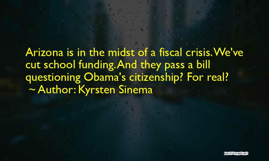 Arizona Quotes By Kyrsten Sinema