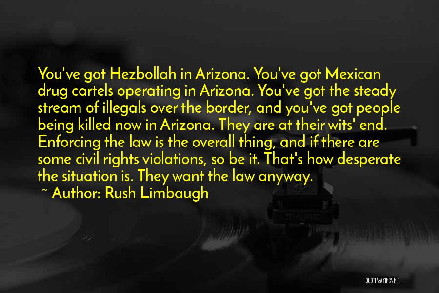 Arizona Quotes By Rush Limbaugh