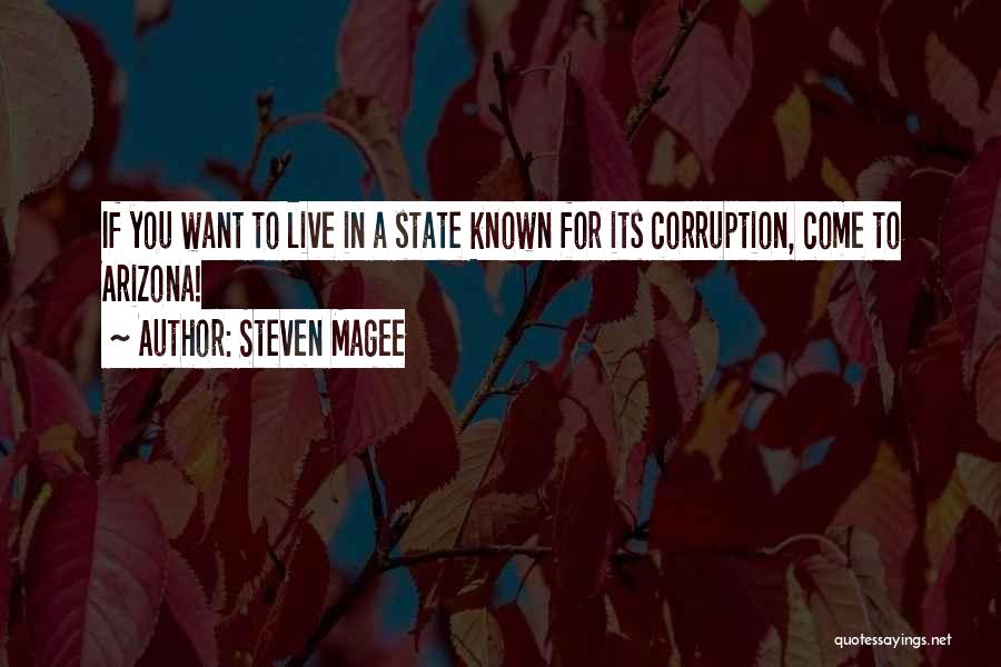 Arizona Quotes By Steven Magee