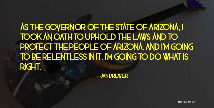 Arizona What Is Going Quotes By Jan Brewer Arizona What Is Going Quotes By Jan Brewer