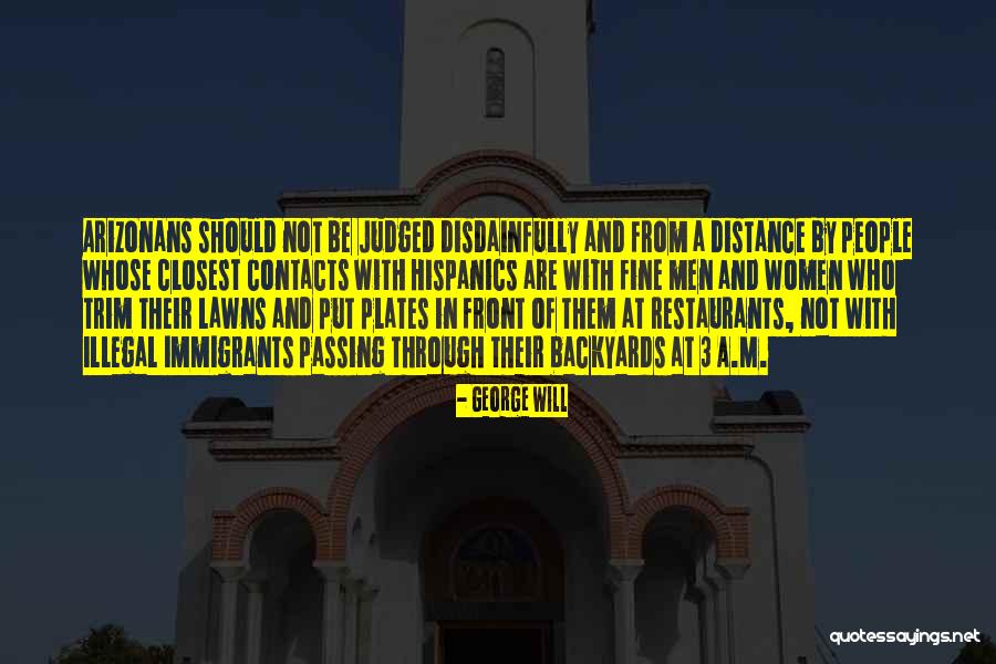 Arizonans Or Arizonans Quotes By George Will Arizonans Or Arizonans Quotes By George Will