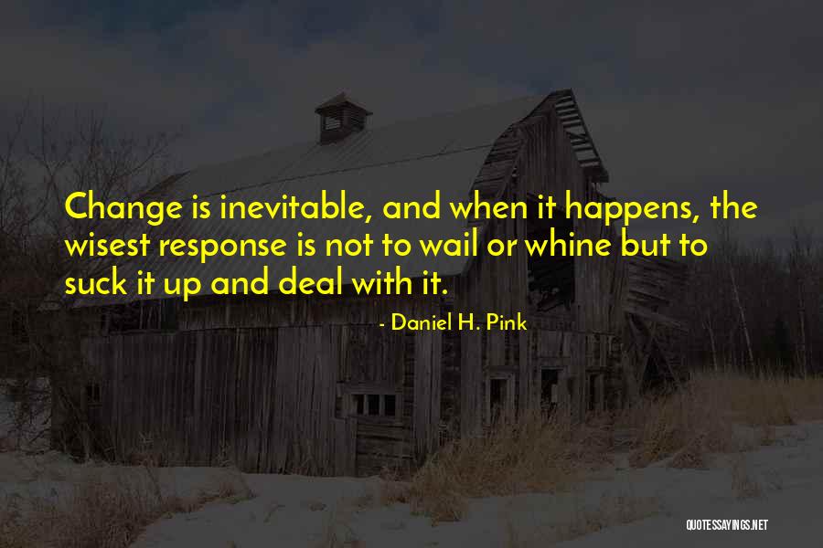 Arizonas Quotes By Daniel H. Pink Arizonas Quotes By Daniel H. Pink