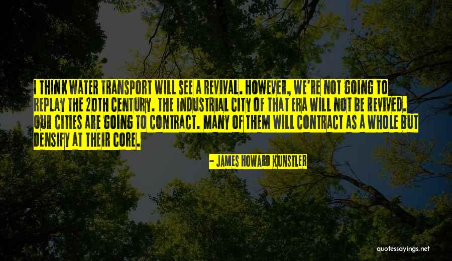 Arizonas Quotes By James Howard Kunstler Arizonas Quotes By James Howard Kunstler