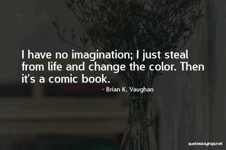 Arizpe Municipality Quotes By Brian K. Vaughan Arizpe Municipality Quotes By Brian K. Vaughan