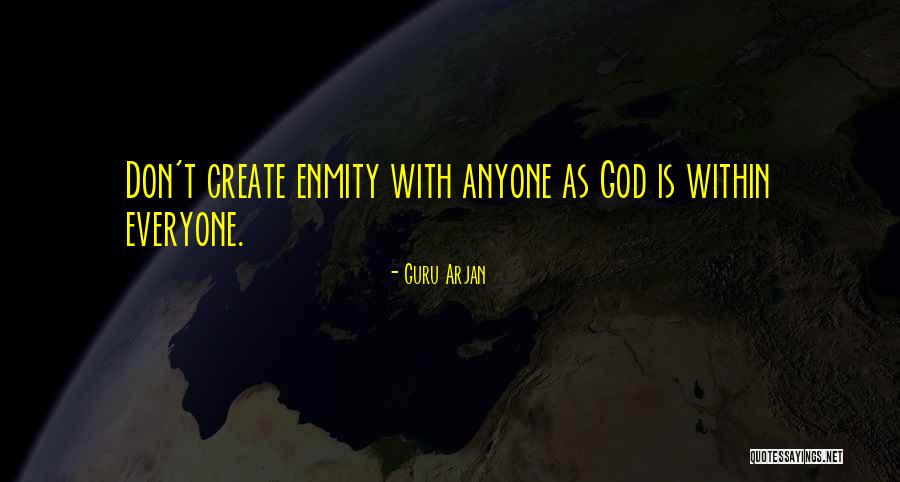 Arjan Quotes By Guru Arjan Arjan Quotes By Guru Arjan