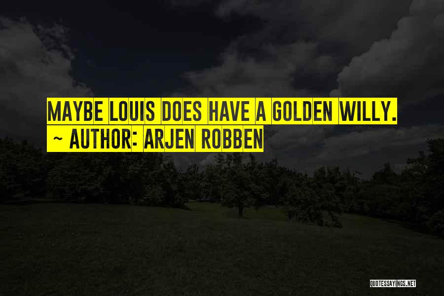 Arjen Robben Quotes 1921313
