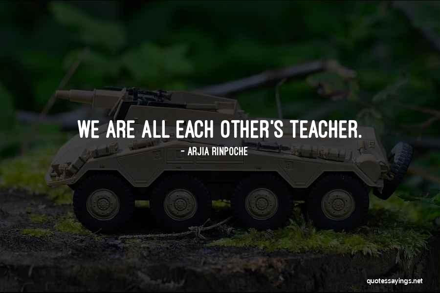 Arjia Rinpoche Quotes 593463 Arjia Rinpoche Quotes 593463