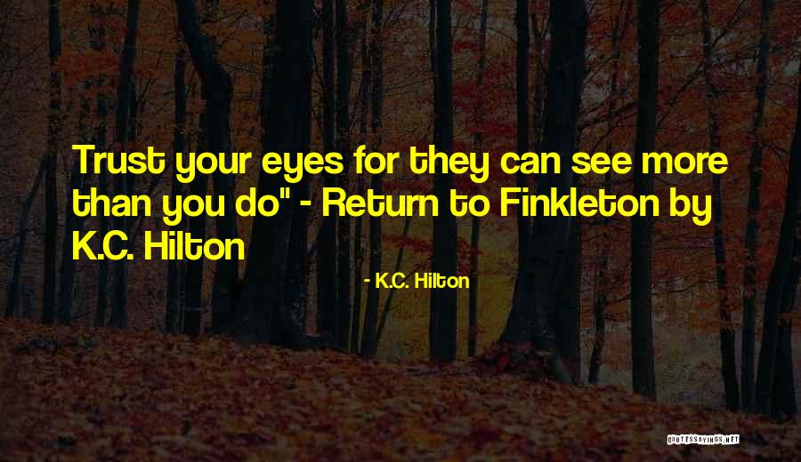 Arjumman Mughal Tall Quotes By K.C. Hilton Arjumman Mughal Tall Quotes By K.C. Hilton
