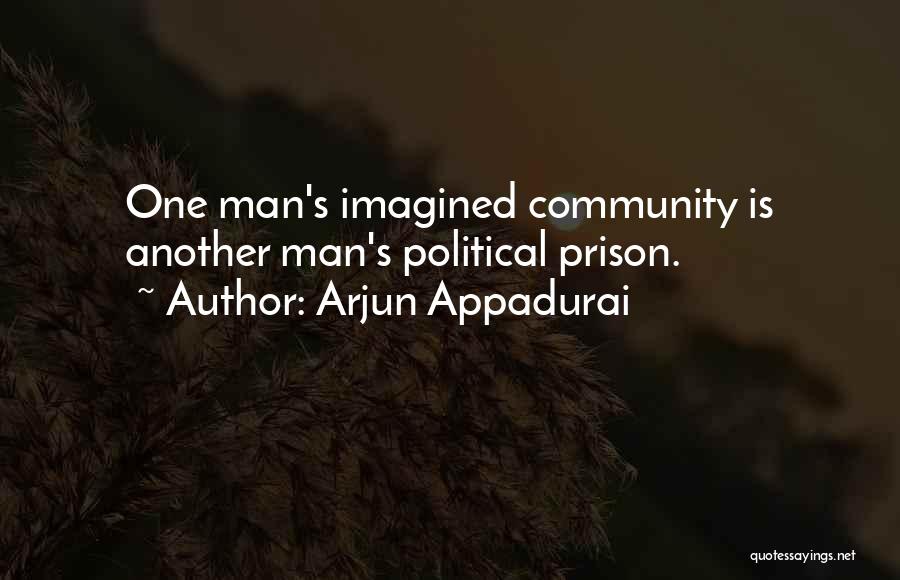 Arjun Quotes By Arjun Appadurai