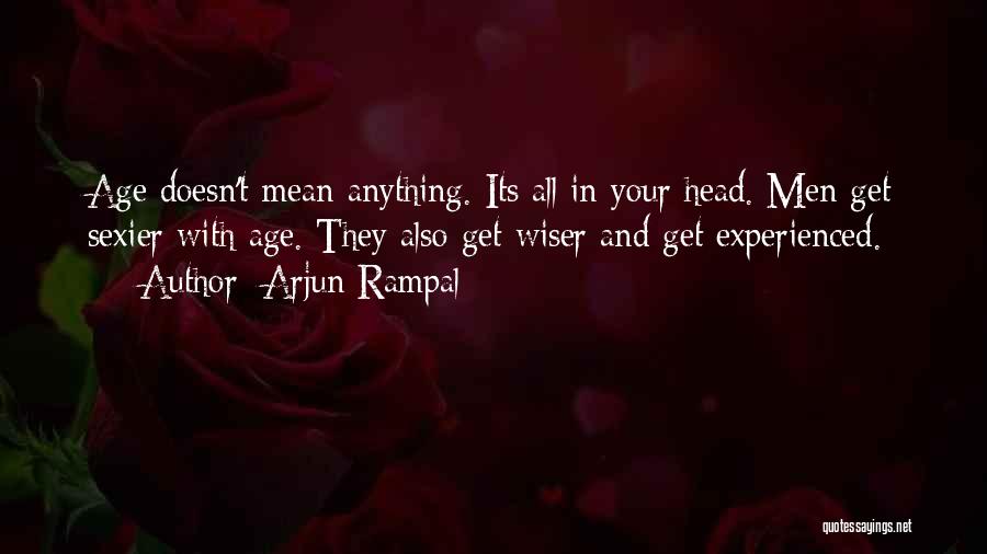 Arjun Quotes By Arjun Rampal