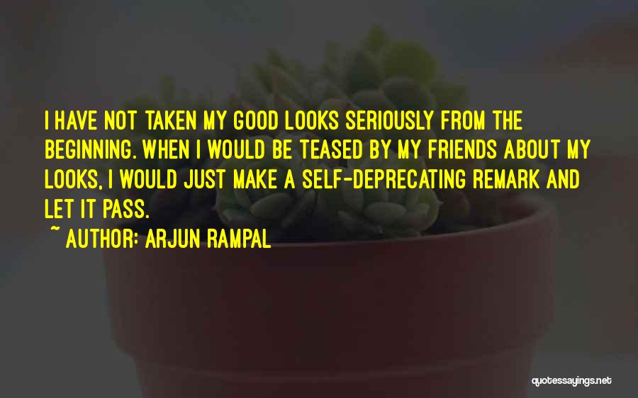 Arjun Quotes By Arjun Rampal