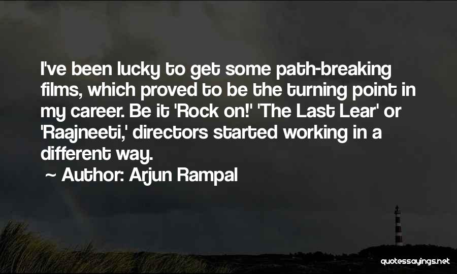 Arjun Rampal Quotes 288603