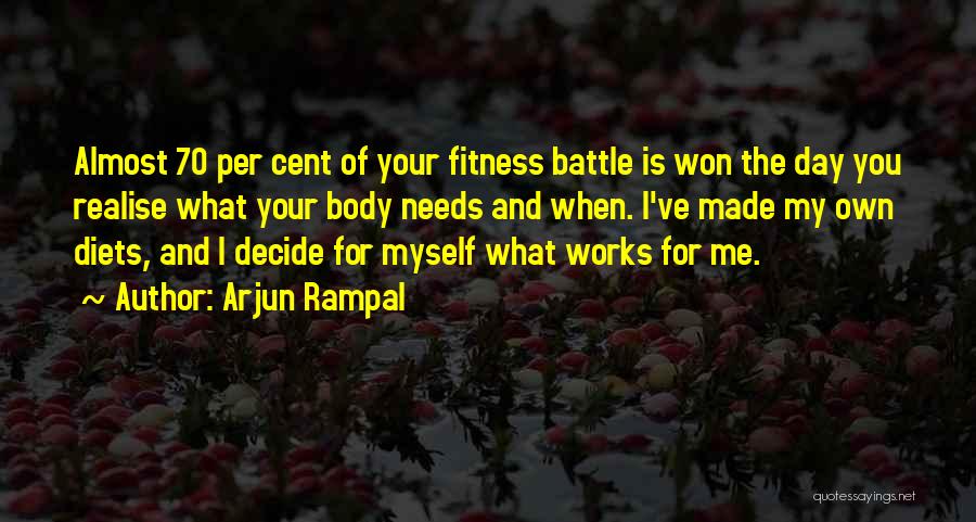 Arjun Rampal Quotes 828266