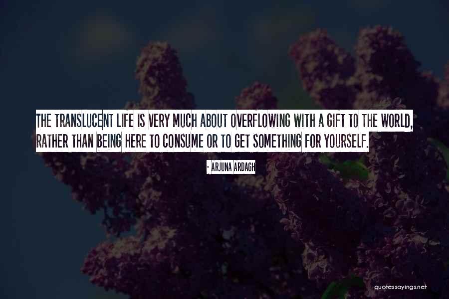 Arjuna Ardagh Quotes 1780195 Arjuna Ardagh Quotes 1780195