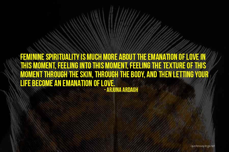 Arjuna Ardagh Quotes 2129464 Arjuna Ardagh Quotes 2129464