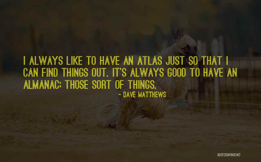 Arjunas Advisor Quotes By Dave Matthews Arjunas Advisor Quotes By Dave Matthews
