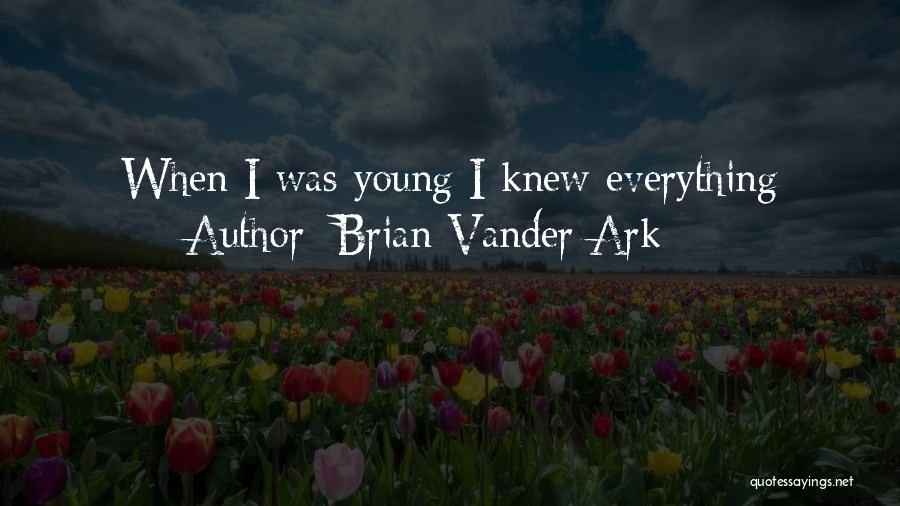 Ark Quotes By Brian Vander Ark