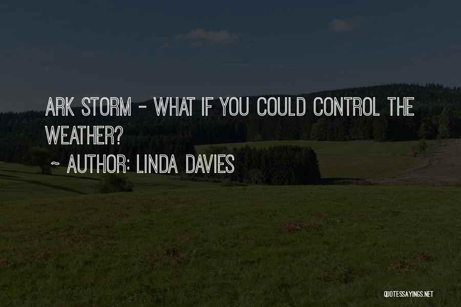 Ark Quotes By Linda Davies