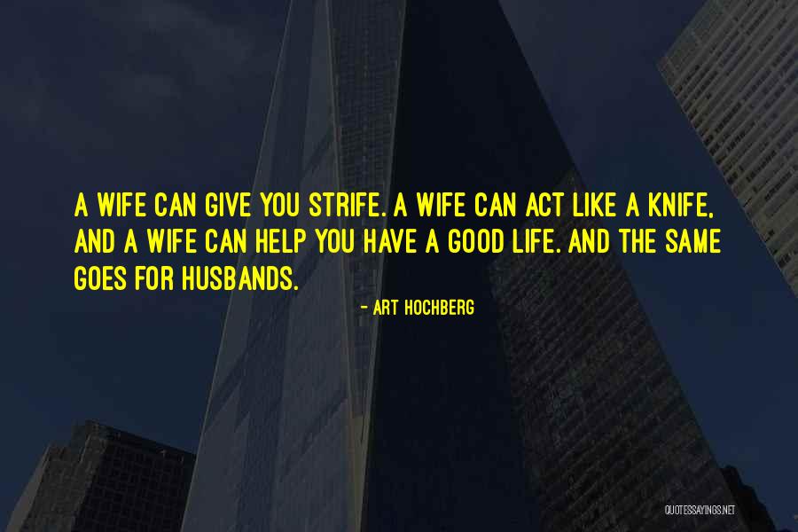 Arkadan Dayamak Quotes By Art Hochberg Arkadan Dayamak Quotes By Art Hochberg
