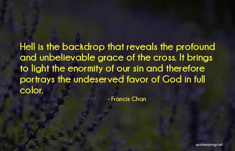 Arkadan Dayamak Quotes By Francis Chan Arkadan Dayamak Quotes By Francis Chan
