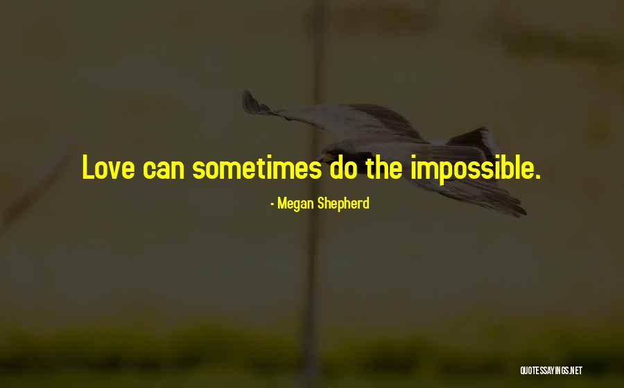 Arkadan Dayanma Quotes By Megan Shepherd Arkadan Dayanma Quotes By Megan Shepherd