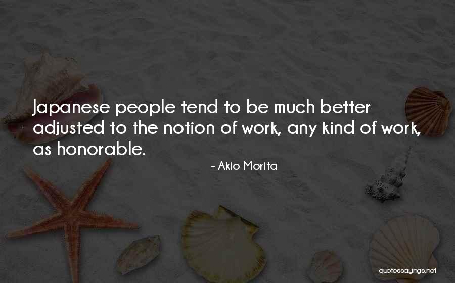 Arkadian Warriors Quotes By Akio Morita Arkadian Warriors Quotes By Akio Morita