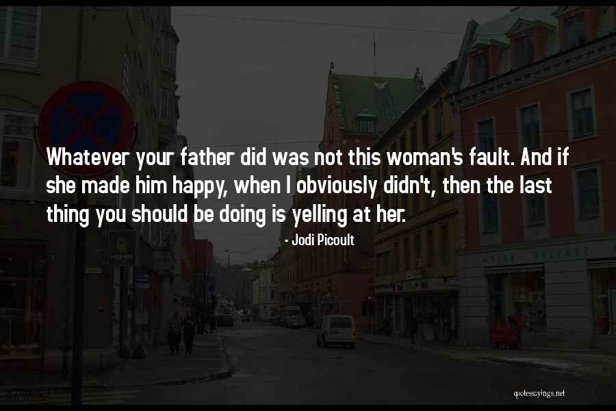 Arkadieva Creations Quotes By Jodi Picoult Arkadieva Creations Quotes By Jodi Picoult