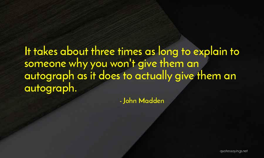 Arkadiusz Quotes By John Madden Arkadiusz Quotes By John Madden