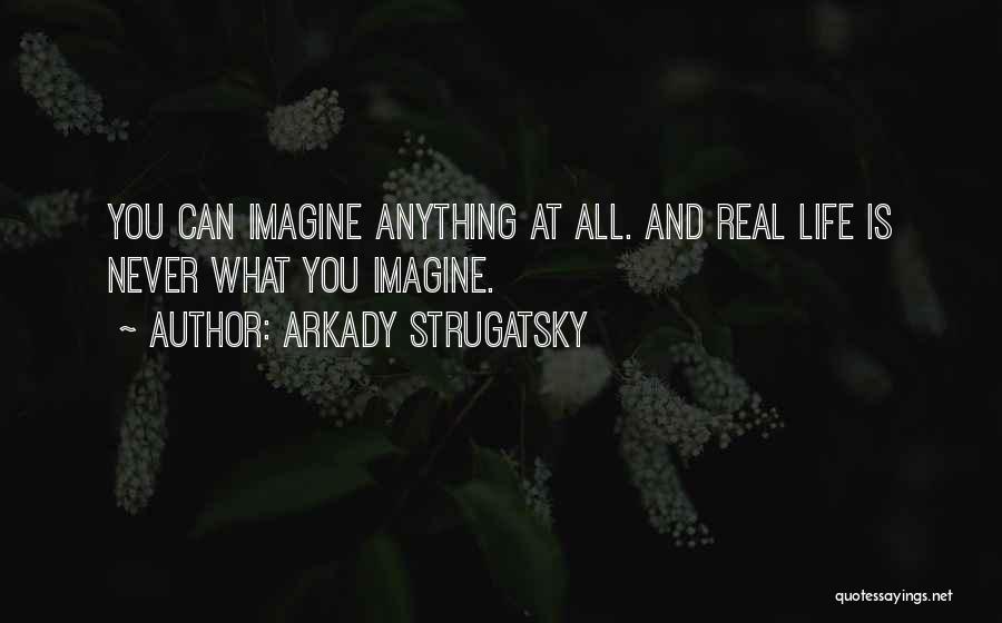 Arkady Strugatsky Quotes 1140822